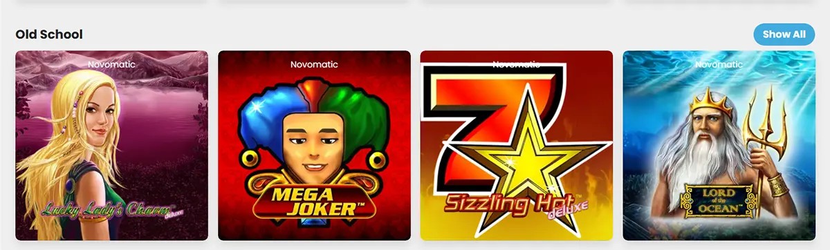 “Old School” slot section with a “Show All” button, showing four Novomatic game tiles: Lucky Lady’s Charm Deluxe, Mega Joker, Sizzling Hot Deluxe, and Lord of the Ocean.