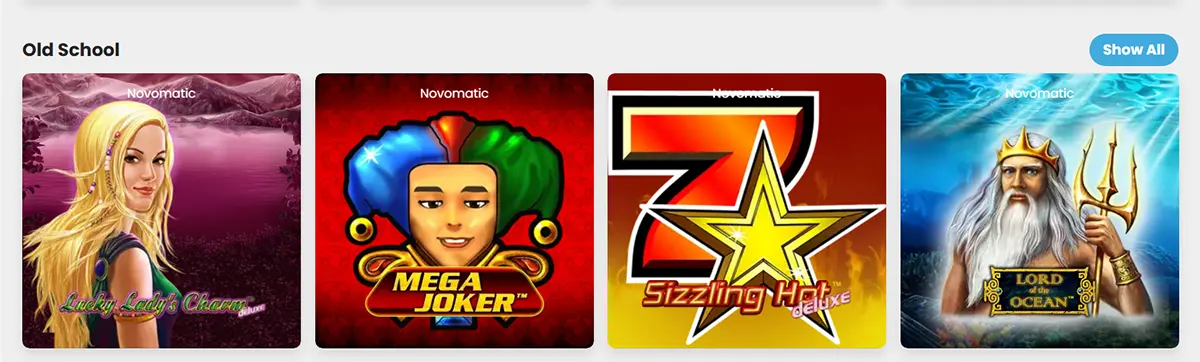 “Old School” slot section with a “Show All” button, showing four Novomatic game tiles: Lucky Lady’s Charm Deluxe, Mega Joker, Sizzling Hot Deluxe, and Lord of the Ocean.